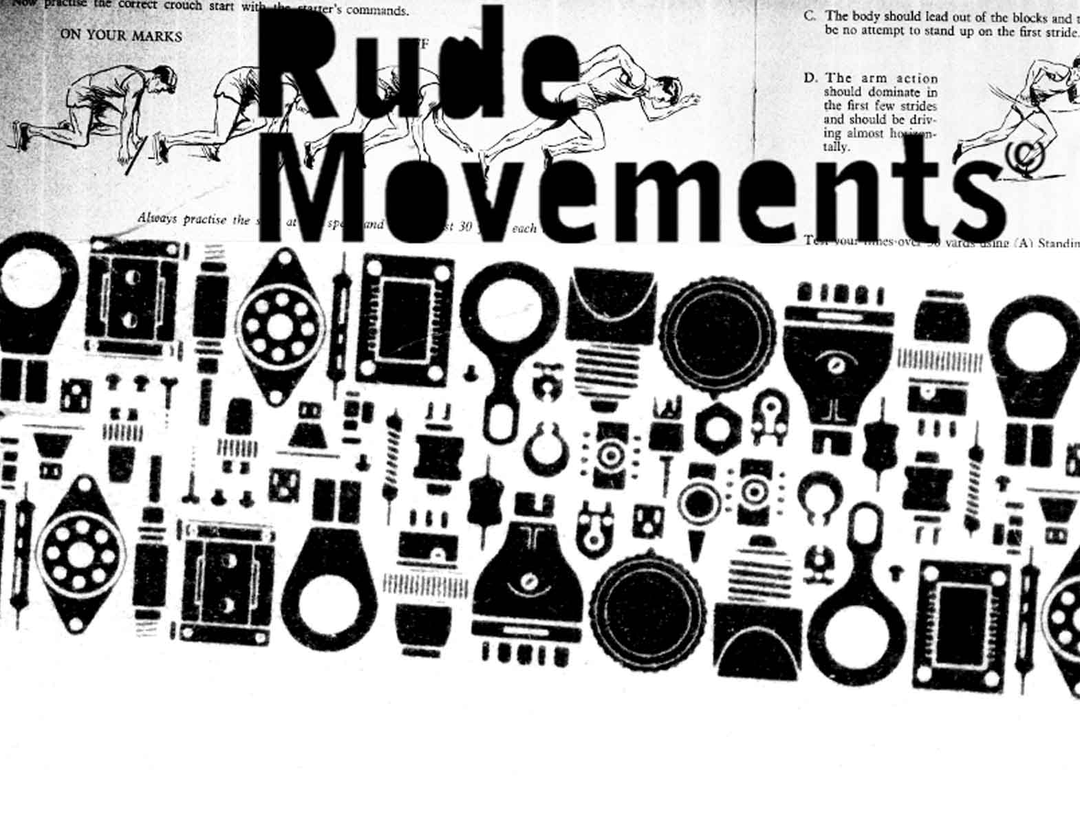 Rude Movements